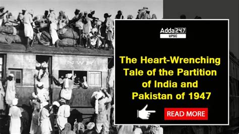 History of Partition of India (1947) : Causes , Effects & Creation of.